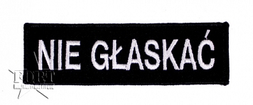 Naszywka dla psa służbowego - NIE GŁASKAĆ - 11,5x3,5cm - na rzep